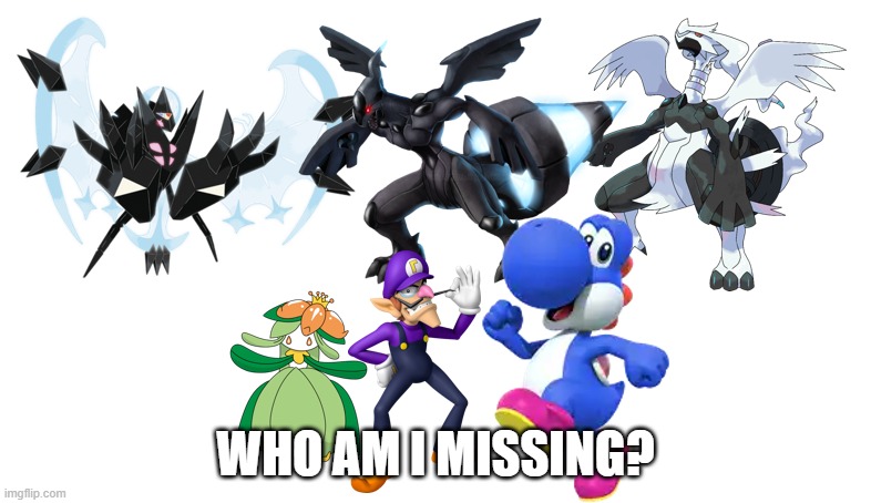 Who am I missing? | who am i missing? | made w/ Imgflip meme maker