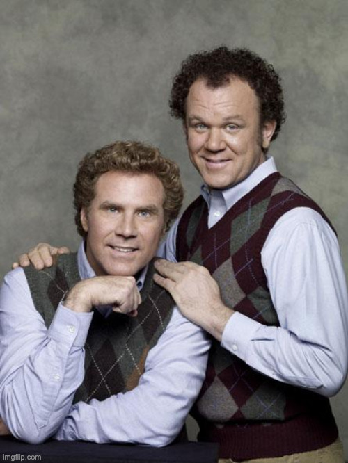 step brothers | image tagged in step brothers | made w/ Imgflip meme maker