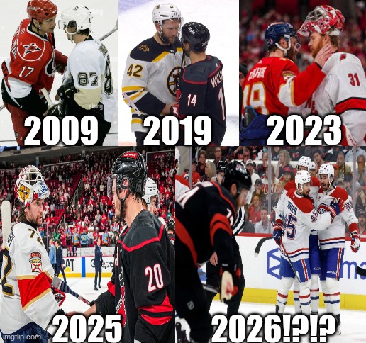 Hurricanes nhl meme | 2019; 2023; 2009; 2025; 2026!?!? | image tagged in hurricanes,nhl,hockey,sports,sweep,carolina panthers | made w/ Imgflip meme maker