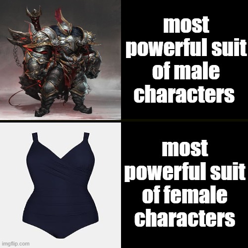 i think i know what the devs are doing, Samus is the only execption i think | most powerful suit of male characters; most powerful suit of female characters | image tagged in meme | made w/ Imgflip meme maker