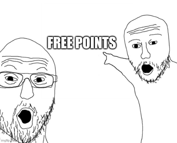 nerds point | Free Points | image tagged in nerds point | made w/ Imgflip meme maker
