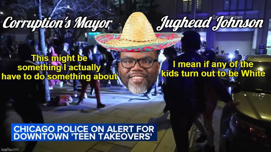 Corruption's Mayor Jughead Johnson | Jughead Johnson; Corruption's Mayor | image tagged in ashrt5 jpg,worst,mayor | made w/ Imgflip meme maker