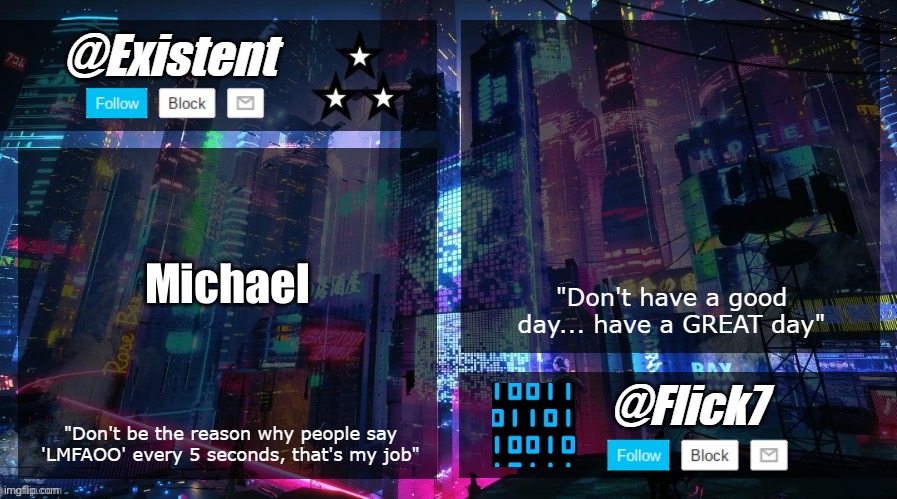 existent and flick announcement temp | Michael | image tagged in existent and flick announcement temp | made w/ Imgflip meme maker