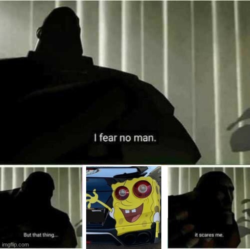 image tagged in i fear no man | made w/ Imgflip meme maker