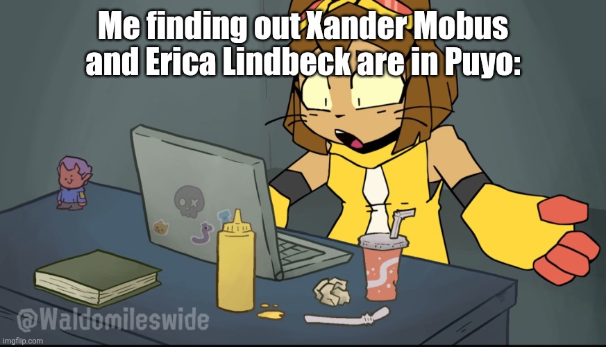 Love Xander's Dark Prince voice | Me finding out Xander Mobus and Erica Lindbeck are in Puyo: | image tagged in kit computer shocked,puyo puyo | made w/ Imgflip meme maker
