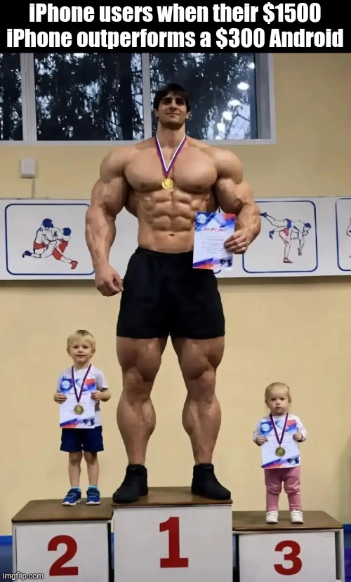 Unfair competition | iPhone users when their $1500 iPhone outperforms a $300 Android | image tagged in unfair | made w/ Imgflip meme maker