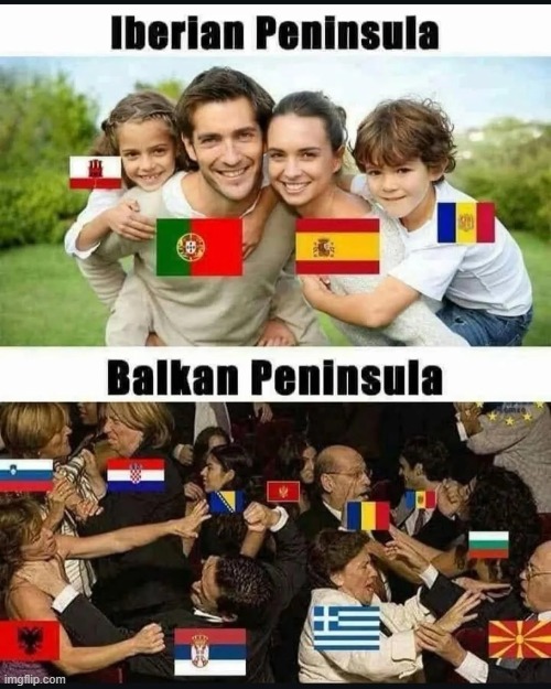 Peninsular History | image tagged in history,balkans,iberia | made w/ Imgflip meme maker