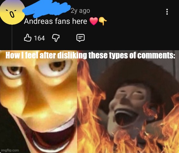 Doing the only thing I can | How I feel after disliking these types of comments: | image tagged in satanic woody no spacing | made w/ Imgflip meme maker