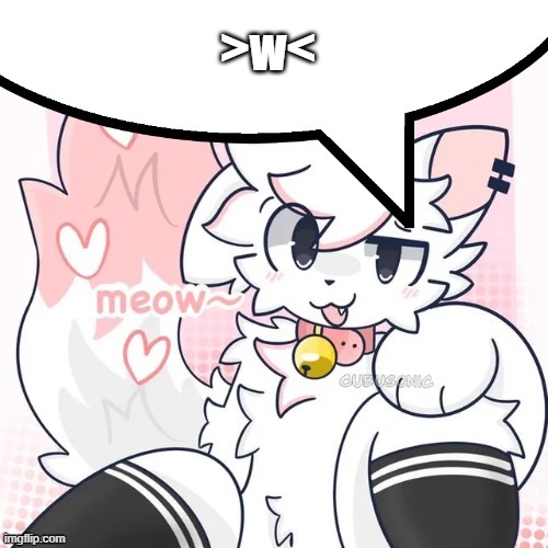 femboy boykisser speech bubble | >w< | image tagged in femboy boykisser speech bubble | made w/ Imgflip meme maker