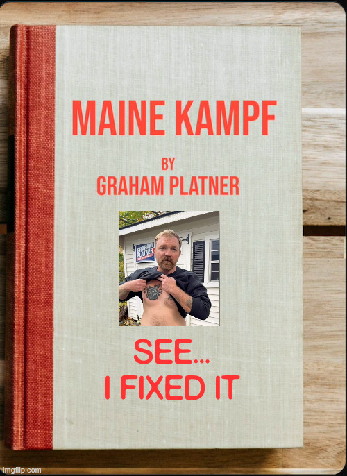 Hiding in plain sight | See... I fixed it | image tagged in dem nazi,maine | made w/ Imgflip meme maker