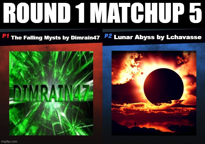At The Speed of Light got 6 votes, and Glory got 0 votes. At The Speed of Light moves on! (big surprise) | Round 1 Matchup 5; The Falling Mysts by Dimrain47; Lunar Abyss by Lchavasse | image tagged in gd song bracket,the falling mysts,lunar abyss | made w/ Imgflip meme maker