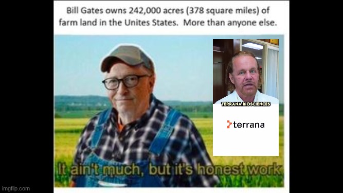 BILL GATES BACKING ₥RNA-LADEN CROPS THAT WILL NOT BE IDENTIFIED | image tagged in bill gates backing rna-laden crops that will not be identified | made w/ Imgflip meme maker