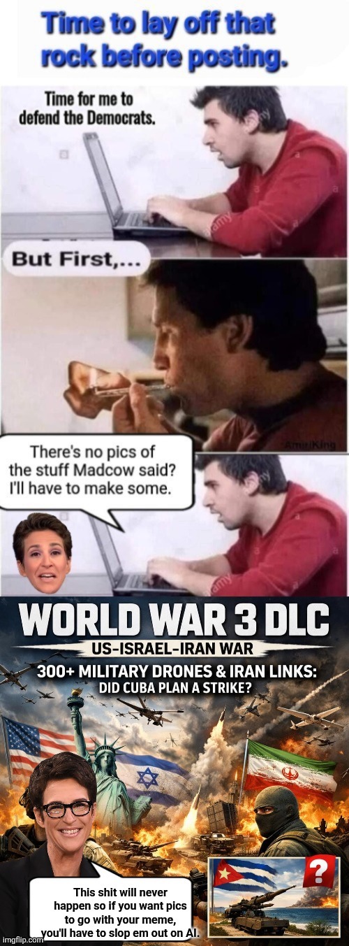 AI Slop WW3 | image tagged in ai slop ww3 | made w/ Imgflip meme maker