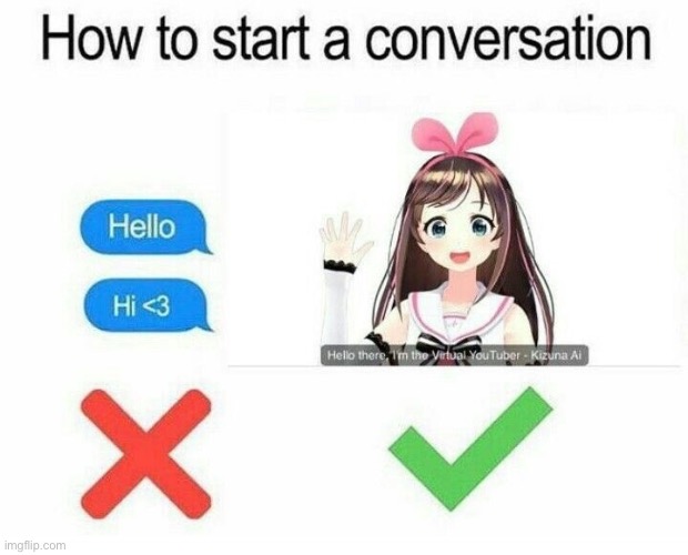 Stupid Bich | image tagged in img_5332 jpeg,kizuna,kizuna ai | made w/ Imgflip meme maker
