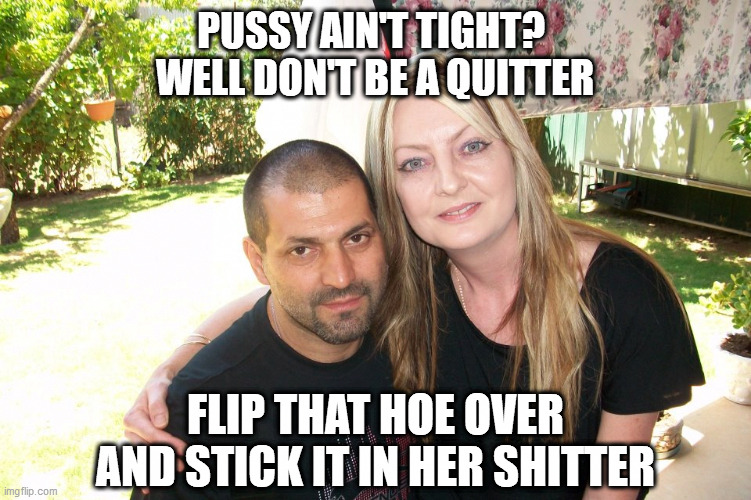 Up Up (the bum bum) and away !!! | pussy ain't tight? 
well don't be a quitter; Flip that hoe over and stick it in her shitter | image tagged in hoe,shitter,quitter,anal | made w/ Imgflip meme maker