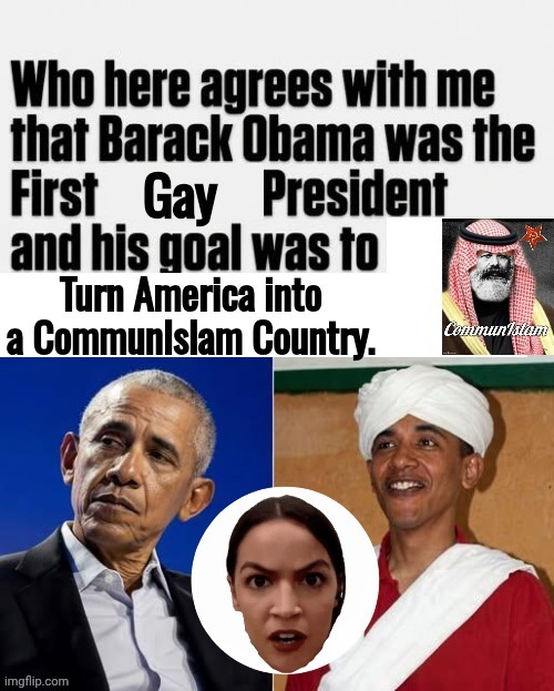America's 1st Gay President | image tagged in america's first gay president,aoc,marxism | made w/ Imgflip meme maker