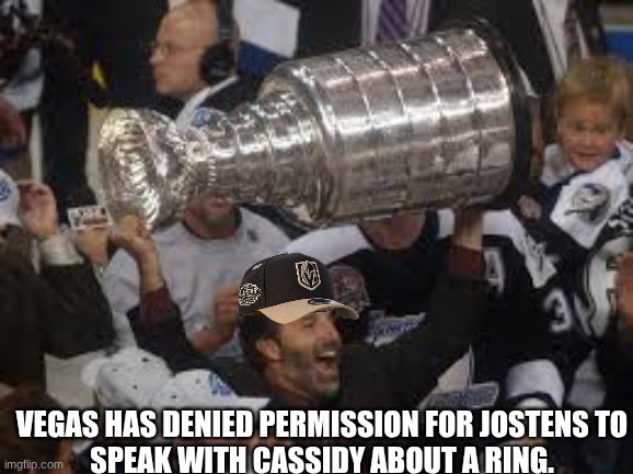 Bruce Cassidy meme | Vegas has denied permission for Jostens to speak with Cassidy about a ring. | image tagged in nhl,hockey,sports,las vegas,ice hockey,jostens | made w/ Imgflip meme maker