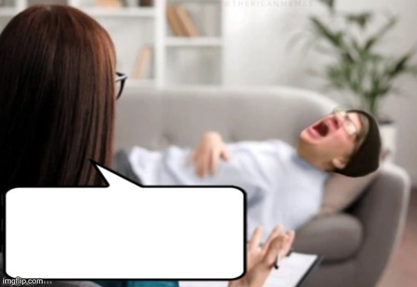 Triggered Liberal at the shrink Blank Meme Template