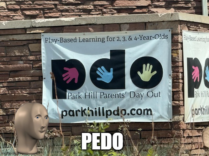 Rethink the Sign | pedo | image tagged in you had one job | made w/ Imgflip meme maker