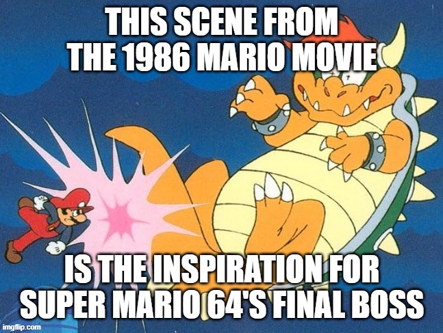 So long gay Bowser | this scene from the 1986 mario movie; is the inspiration for super mario 64's final boss | image tagged in mario deals bowser the final blow | made w/ Imgflip meme maker