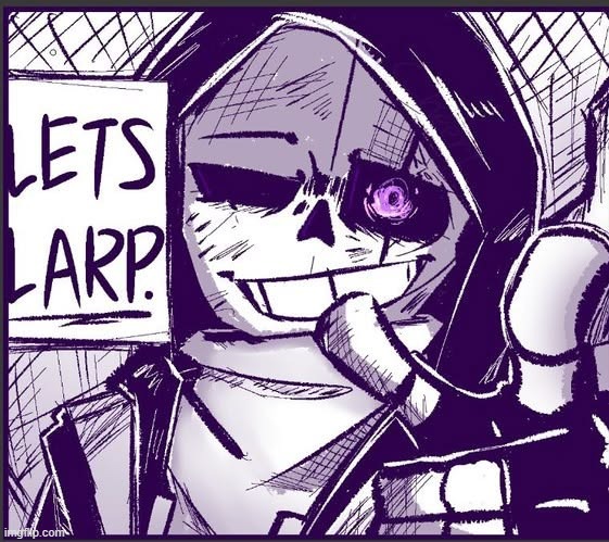 found ts on Pinterest and decided to turn it into a temp | image tagged in epic sans let's larp | made w/ Imgflip meme maker