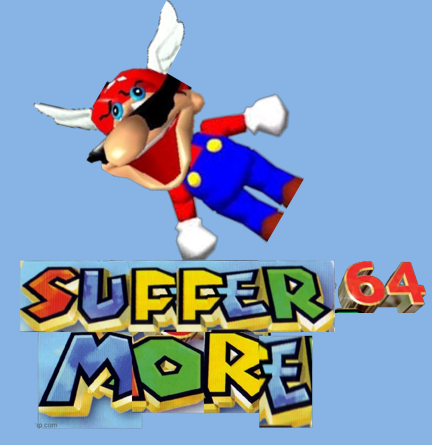 Suffer More 64 Blank Meme Template