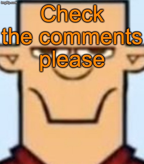 I need to clear my name | Check the comments please | image tagged in sped tyler | made w/ Imgflip meme maker