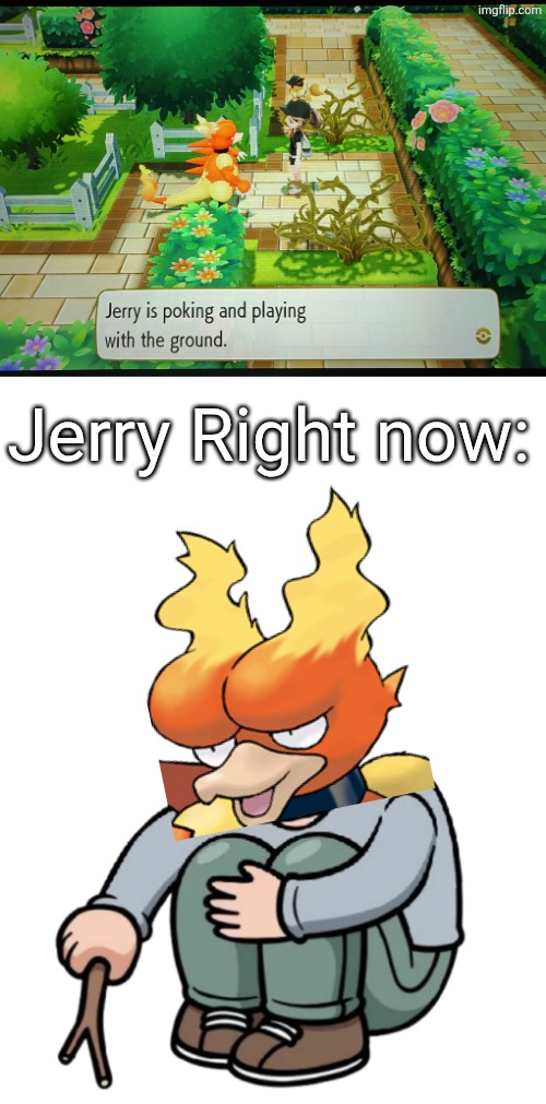 A meme from my new Pokemon Let's go Eevee replaythrough save file. | Jerry Right now: | image tagged in pokemon | made w/ Imgflip meme maker
