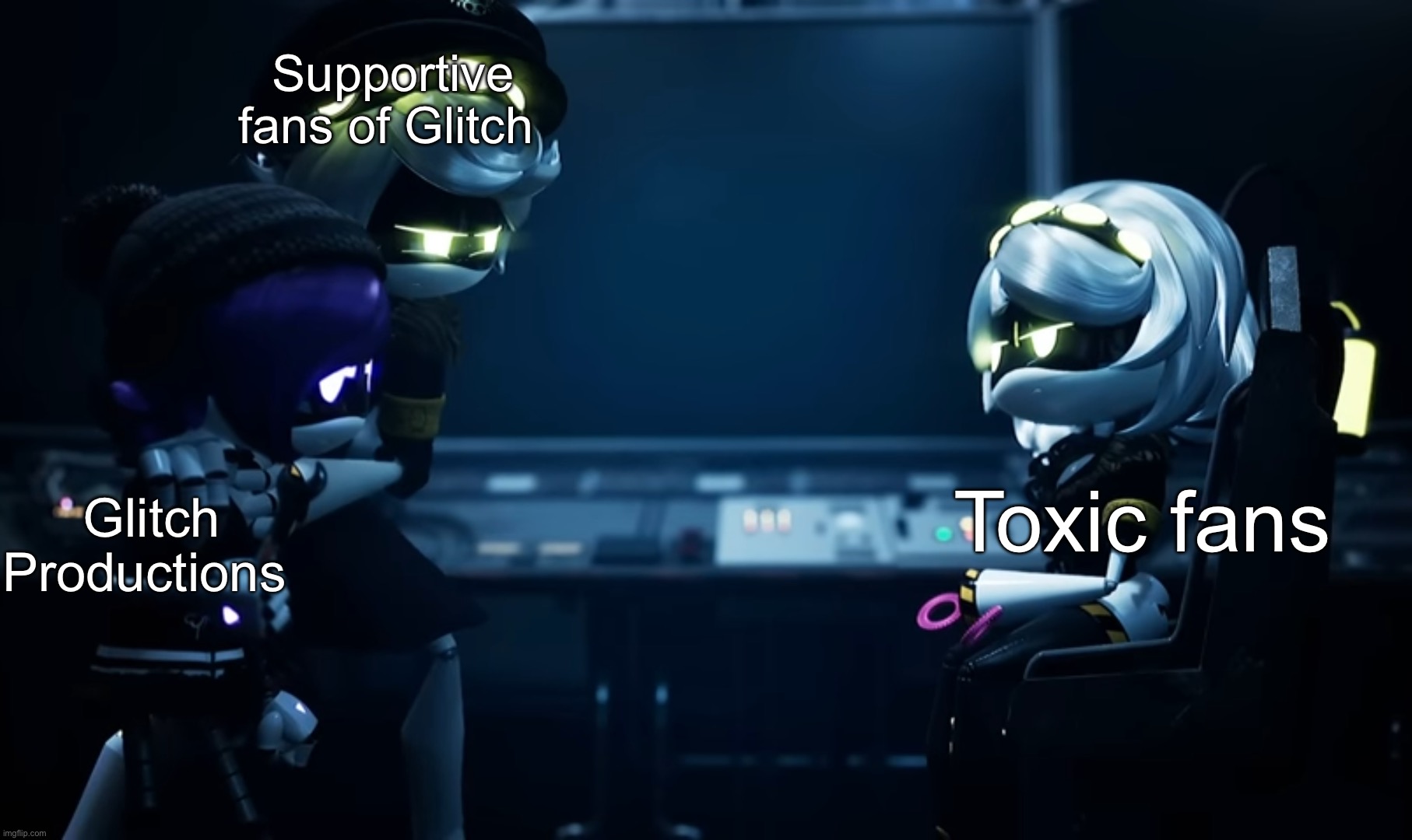 Glitch fan base | Supportive fans of Glitch; Toxic fans; Glitch Productions | image tagged in n protecting uzi,glitch | made w/ Imgflip meme maker