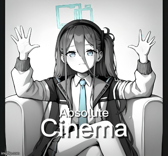 Aris ABSOLUTE CINEMA | image tagged in aris absolute cinema | made w/ Imgflip meme maker