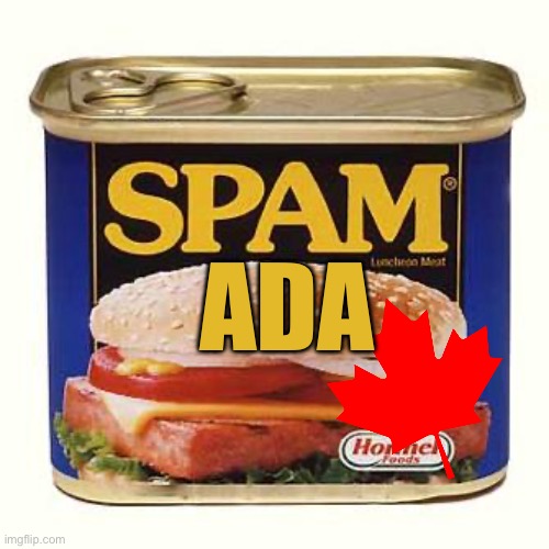 spam | Ada | image tagged in spam | made w/ Imgflip meme maker