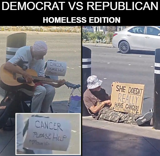 :D | Democrat Vs Republican; Homeless edition | image tagged in funny,democrats,republicans,politics | made w/ Imgflip meme maker
