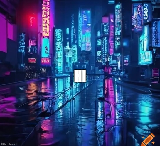 Hi | made w/ Imgflip meme maker