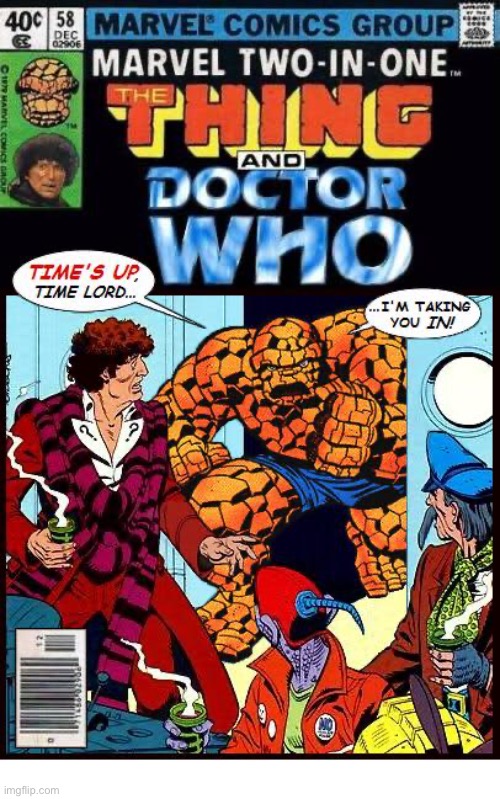 Ben Grimm meets the greatest Time Lord of them all! | image tagged in comics,doctor who,the thing,crossover,marvel two in one | made w/ Imgflip meme maker