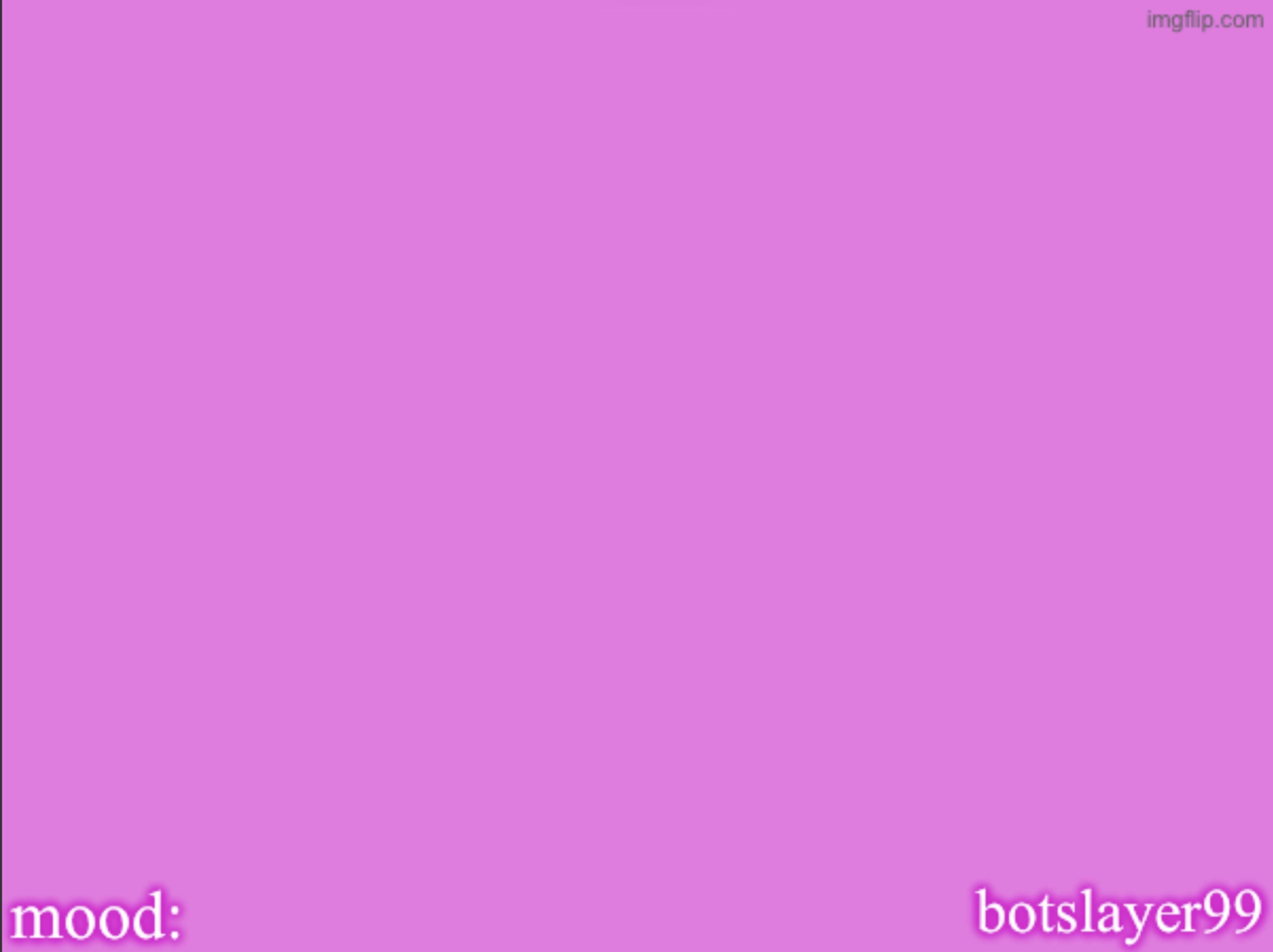High Quality botslayer announcement temp v2 Blank Meme Template