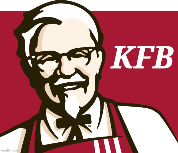KFB | image tagged in kfc | made w/ Imgflip meme maker
