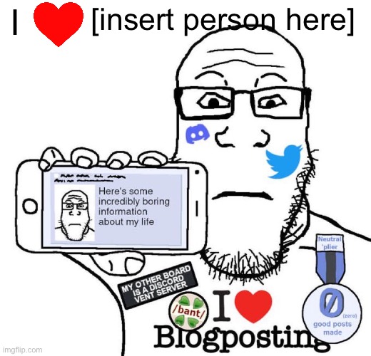 . | I; [insert person here] | made w/ Imgflip meme maker