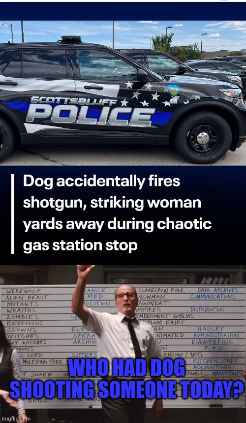 Shot by a Dog | Who had dog shooting someone today? | image tagged in screenshot_20260526-152326 png,cabin the the woods | made w/ Imgflip meme maker