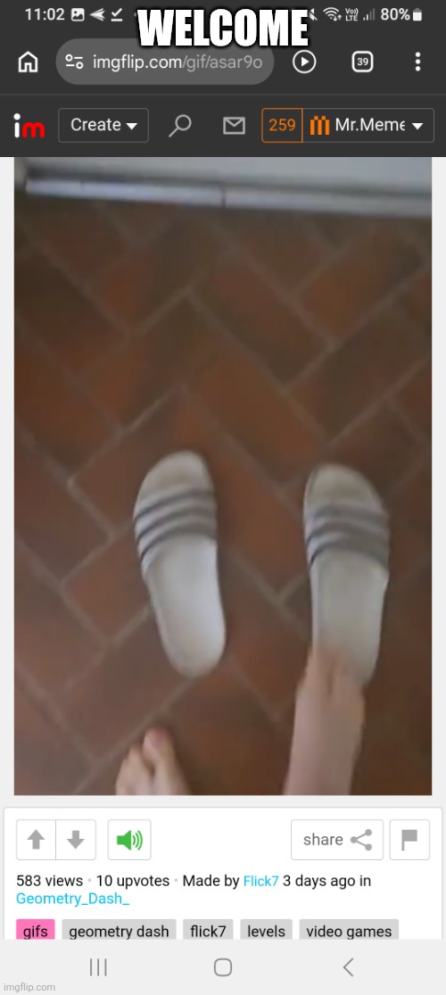 Flick7 feet pics | Welcome | image tagged in flick7 feet pics | made w/ Imgflip meme maker