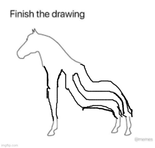 I’ll admit the bingos are dumb as shit | image tagged in finish the drawing | made w/ Imgflip meme maker