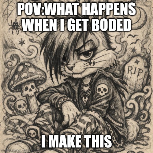 pov:what happens when I get boded; I make this | image tagged in emo bugs buny | made w/ Imgflip meme maker