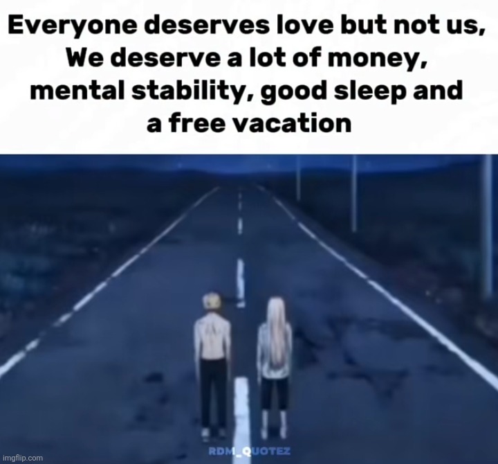 me and you | made w/ Imgflip meme maker