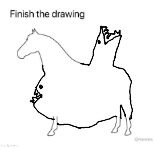He has parasites   >:) | image tagged in finish the drawing | made w/ Imgflip meme maker