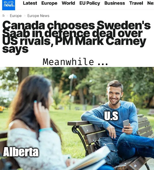 Meanwhile... U.S; Alberta | image tagged in canada,politics | made w/ Imgflip meme maker