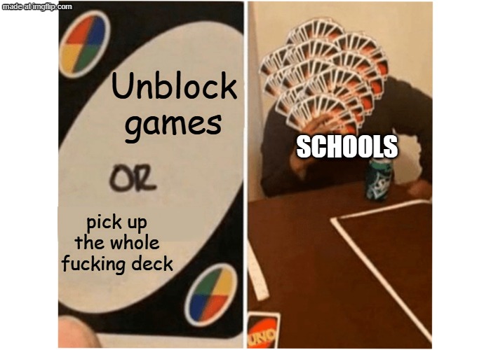 Do this or pick up entire deck Monopoly | Unblock games pick up the whole fucking deck Schools | image tagged in do this or pick up entire deck monopoly | made w/ Imgflip meme maker