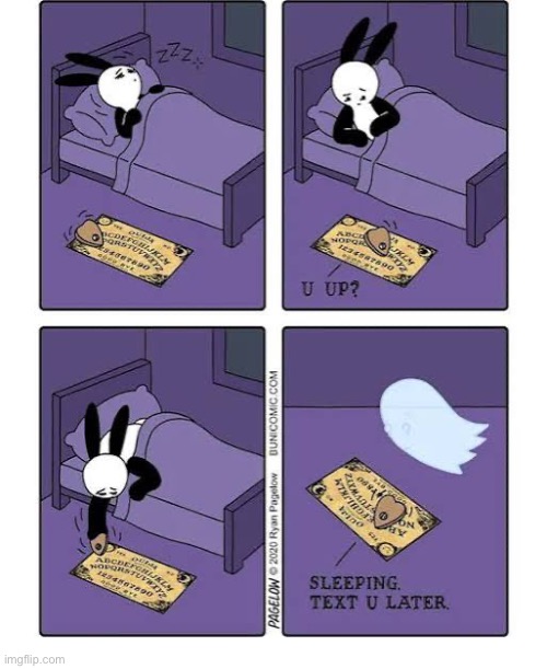 Buni Comics | image tagged in comics,buni comics,bedtime,ouija board,ghost,text later | made w/ Imgflip meme maker