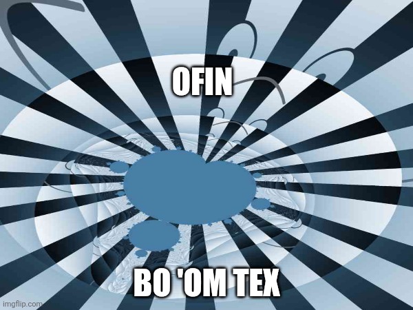 Ofin | ofin; Bo 'om tex | image tagged in ofin,bottom text,often | made w/ Imgflip meme maker