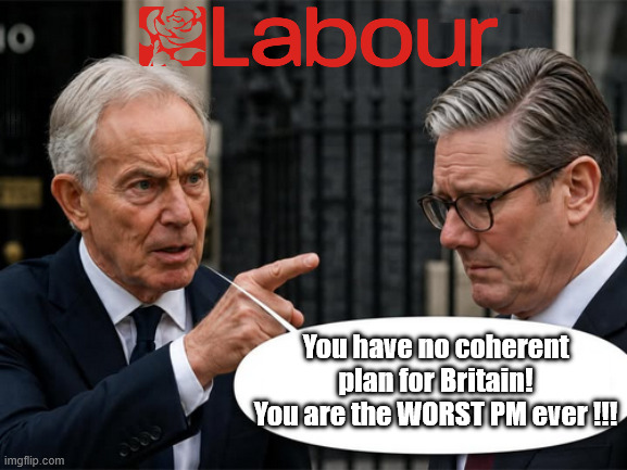 Blair Starmer has no coherent plan for Great Britain !!! | 1000 new illegals this Bank Holiday weekend 24-5-26; As circa 1000 Illegals invade the UK this Bank Holiday Weekend 24-5-26; Circa 1000 Illegals invaded the UK this Bank Holiday Weekend 25-5-26; Labour Lies ! Oh look - another boat load of potential Labour voters; That's over 200,000 Under Starmer; Labour Lies; d; #Immigration #Starmerout #Labour #KeirStarmer #labourisdead #nevervotelabour #Antisemitism #Savile #Paedo #Worboys #GroomingGangs #Paedophile #IllegalImmigration #Immigrants #Invasion #StarmerResign #strikes #DigitalID #ID Starmerout Labour Starmer Mandelson Rayner #Blair #KeirStarmer labourisdead Illegal Immigration Immigrants Invasion StarmerResign Island of strangers Lucy Connolly Two-Tier Justice Andy Burnham Hadush Kebatu Iranian immigrant; Thank you Starmer; You have no coherent plan for Britain!
You are the WORST PM ever !!! | image tagged in blair starmer,labour,illlegal immigration,worst pm ever,tony blair | made w/ Imgflip meme maker
