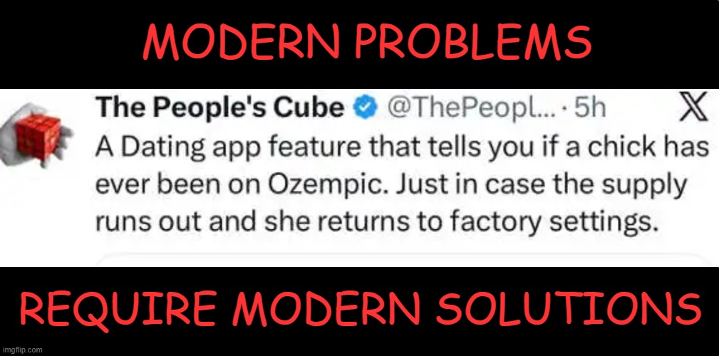 Buyer Beware | Modern Problems; Require Modern Solutions | image tagged in relationships,modern problems,dieting,meds,dating,humor | made w/ Imgflip meme maker