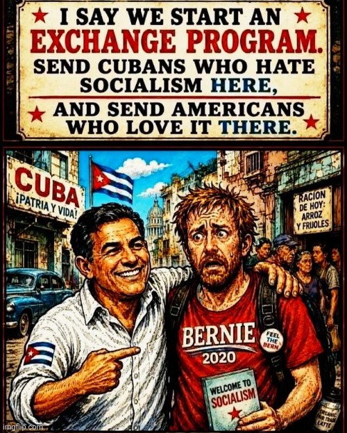 Foreign exchange program | image tagged in img 50 jpeg,socialists | made w/ Imgflip meme maker